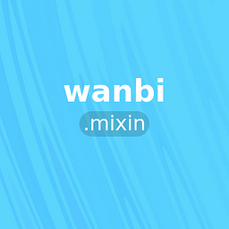 wanbi.mixin
