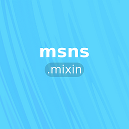msns.mixin
