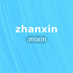 zhanxin.mixin