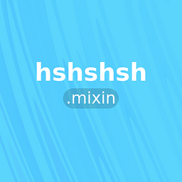 hshshsh.mixin