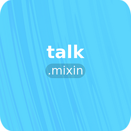 talk.mixin